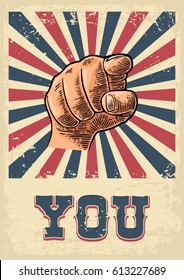 Motivational poster with hand pointing at you or the viewer listen text. Finger at viewer, from front. Vector color vintage engraved illustration. I want you.
