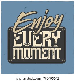 Motivational poster. Inspirational quote design.