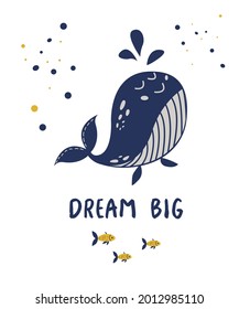 Afiche motivacional con ballena y frase DREAM BIG.  Personaje divertido de ballena al estilo de las caricaturas. Perfecto para la decoración, carteles, tarjetas. 