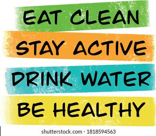 Motivational quote about healthy life, black typography on colourful stripes on white background