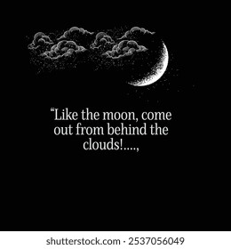 The  motivational quote about moon