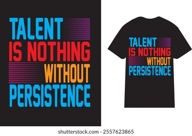 Motivational Quote About Talent and Persistence for Success