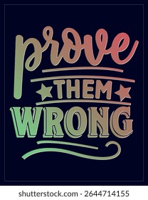 Motivational Quote Artwork. Gradient Inspirational Quote Design