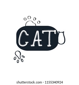 Motivational quote "Cat ". Hand written sign for every design production. Vector