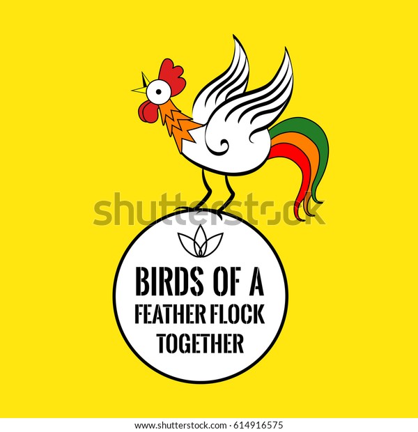 Motivational Quote Cock Birds Feather Flock Stock Vector Royalty