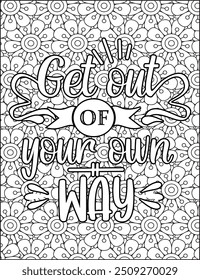 Motivational Quote Coloring Page for Adults. Inspirational Quote Coloring Page. Positive Vibes Coloring Page.