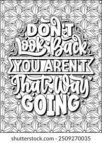 Motivational Quote Coloring Page for Adults. Inspirational Quote Coloring Page. Positive Vibes Coloring Page.