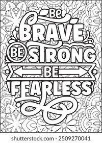 Motivational Quote Coloring Page for Adults. Inspirational Quote Coloring Page. Positive Vibes Coloring Page.