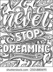 Motivational quote coloring page. Inspirational quote coloring page for adults. Mandala quote coloring page for adults.