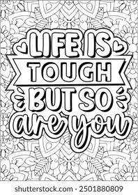 Motivational quote coloring page. Inspirational quote coloring page for adults. Mandala quote coloring page for adults.