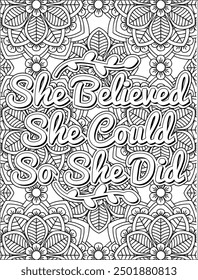 Motivational quote coloring page. Inspirational quote coloring page for adults. Mandala quote coloring page for adults.