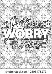 Motivational quote coloring page. Inspirational quote coloring page for adults. Mandala quote coloring page for adults.
