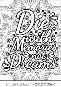 Motivational Quote Coloring Page. Inspirational Quote Coloring Page. Positive Vibes Quote. Mandala Quote Coloring Page.