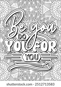 Motivational Quote Coloring Page. Inspirational Quote Coloring Page. Positive Vibes Quote. Mandala Quote Coloring Page.