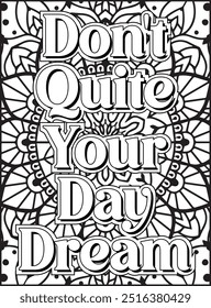 Motivational Quote Coloring Page. Inspirational Quote Coloring Page, Mandala Quote Coloring Page for Adults.