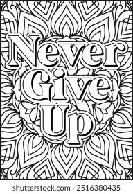 Motivational Quote Coloring Page. Inspirational Quote Coloring Page, Mandala Quote Coloring Page for Adults.