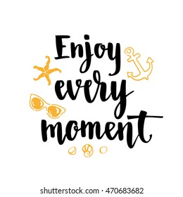 Motivational quote hand lettering. Inspirational poster. Template for print design. Vector illustration for cards, leaflets, t-shirt on white background.