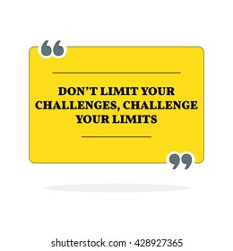 Motivational quote. Isolated over white background