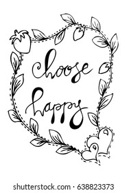 Motivational quote lettering Choose happy 