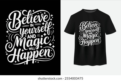 Motivational quote lettering typography t-shirt design