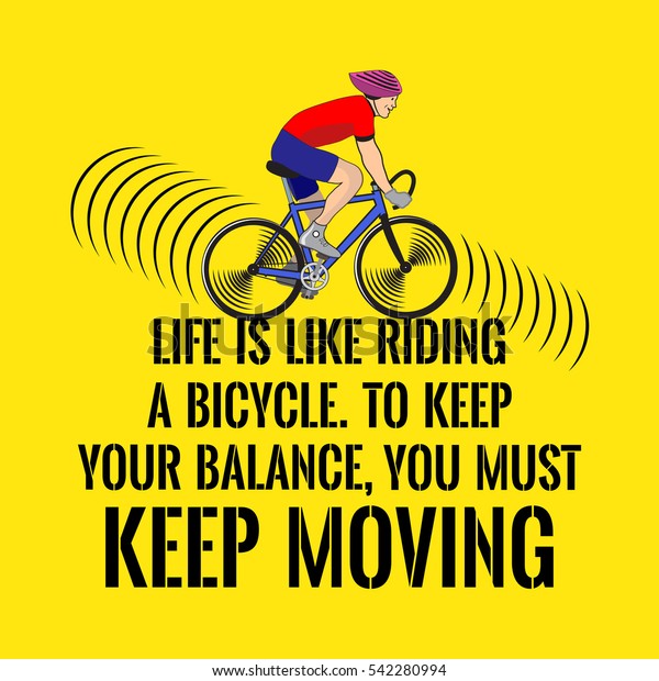 Motivational Quote Life Like Riding Bicycle Stock Vector (Royalty Free ...