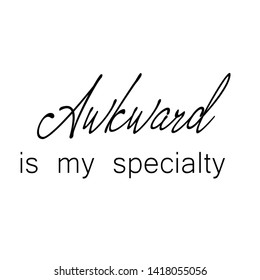 Motivational quote of life, typography for print or use as poster, card, flyer or T shirt 