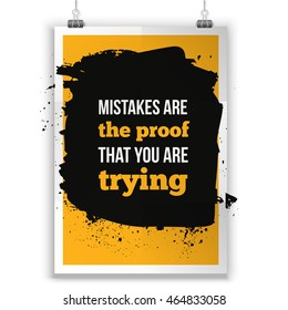 Motivational Quote Mistakes are the proof that you are trying. Quote poster on dark background. Design Concept.