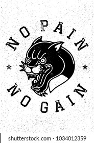 Motivational Quote No Pain No Gain. Workout and Fitness Gym Design Element Poster Concept. Creative Stamped Vector Sign With Angry Black Panther On Grunge Texture Background for Banner or t-shirt.