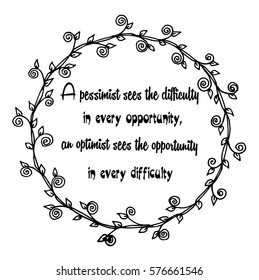 Motivational Quote on frame flowers background