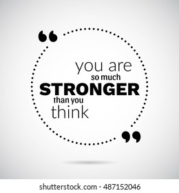 Motivational quote on gray background. Vector art.