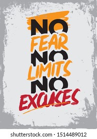 Motivational Quote Poster Design.  Typographic Inspirational Quote Vector Design. No fear no limits no excuses.