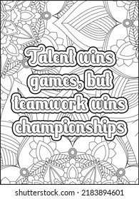 Motivational quote. Quotes Coloring. Motivational Quotes coloring page design.