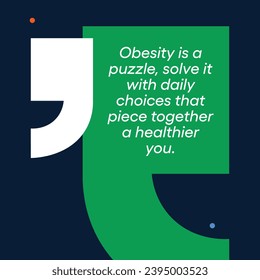 Motivational Quote regarding obesity, Vector illustration