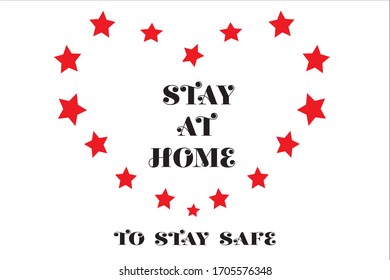 Motivational quote. Stay at home due quarantine coronavirus.