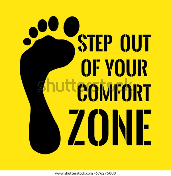 Motivational Quote Step Out Your Comfort Stock Vector Royalty