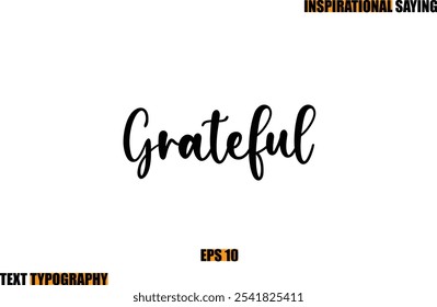 Citação Motivacional Em Tipografia De Texto Elegante Grateful