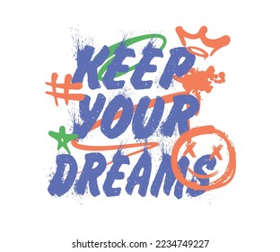 Motivational quote t shirt design, vector graphic, typographic poster or tshirts street wear and urban style