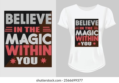 Motivational quote t shirt vector