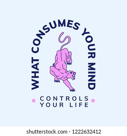Motivational quote with text What consumes your mind controls your life vector