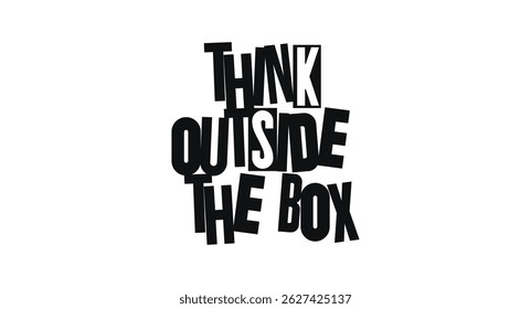 Motivational Quote Think Outside The Box In Cut-Out Style Typography. Iconic Message For Innovation And Creative Freedom. Vector Illustration.