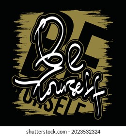 motivational quote typography design in vector illustration.be yourself