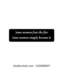 Motivational quote, typography for print or use as poster, flyer or T shirt