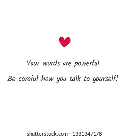 Motivational quote, typography for print or use as poster, flyer or T shirt