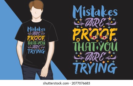 Motivational Quote Typography T-Shirt Design