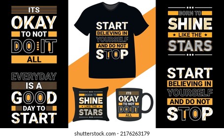 Motivational quote typography t-shirt design bundle or set. Also for mug tote bags, print, posters, card
