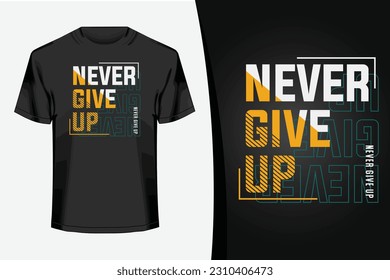 Motivational quote typography t-shirt design