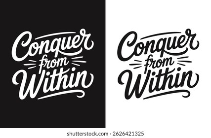Motivational quote typography t-shirt design