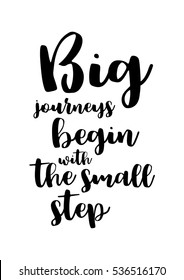 356 Big journey begin with small steps Images, Stock Photos & Vectors ...