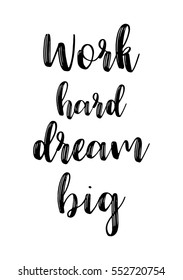 3,173 Work hard dream big Images, Stock Photos & Vectors | Shutterstock