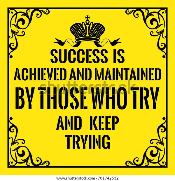 Motivational Quote Vintage Style Success Achieved Stock Vector (Royalty ...